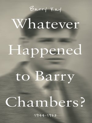 cover image of Whatever Happened to Barry Chambers?